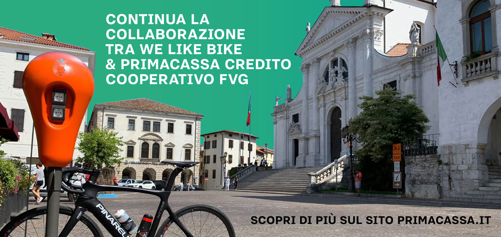 Collaborazione tra We Like Bike e PrimaCassa Credito Cooperativo FVG Collaborazione tra We Like Bike e PrimaCassa Credito Cooperativo FVG