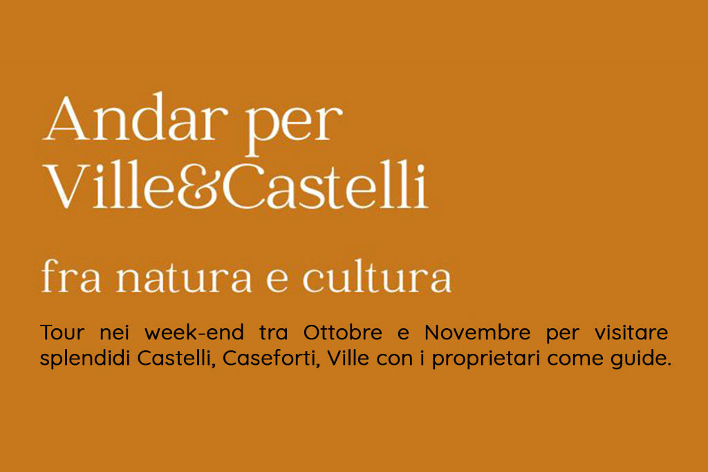 Slide Andar per Ville e Castelli tra Natura e Cultura – prima edizione